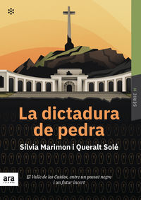 La dictadura de pedra - Silvia Marimon I Moles / Queralt Sole I Barjuan