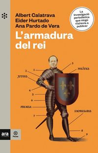 l'armadura del rei - Albert Calatrava I Gonzalez / Eider Hurtado I Perises / Ana Pardo De Vera I Posada