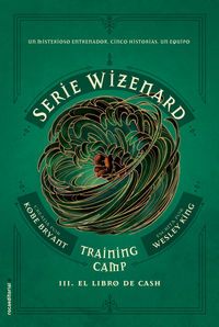 training camp - el libro de cash (wizenard iii) - Kobe Bryant / Wesley King