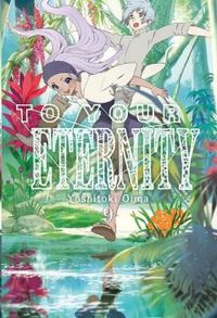 to your eternity 9 - Yoshitoki Oima