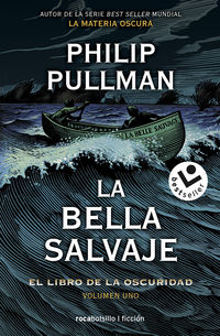la bella salvaje (el libro de la oscuridad 1) - Philip Pullman