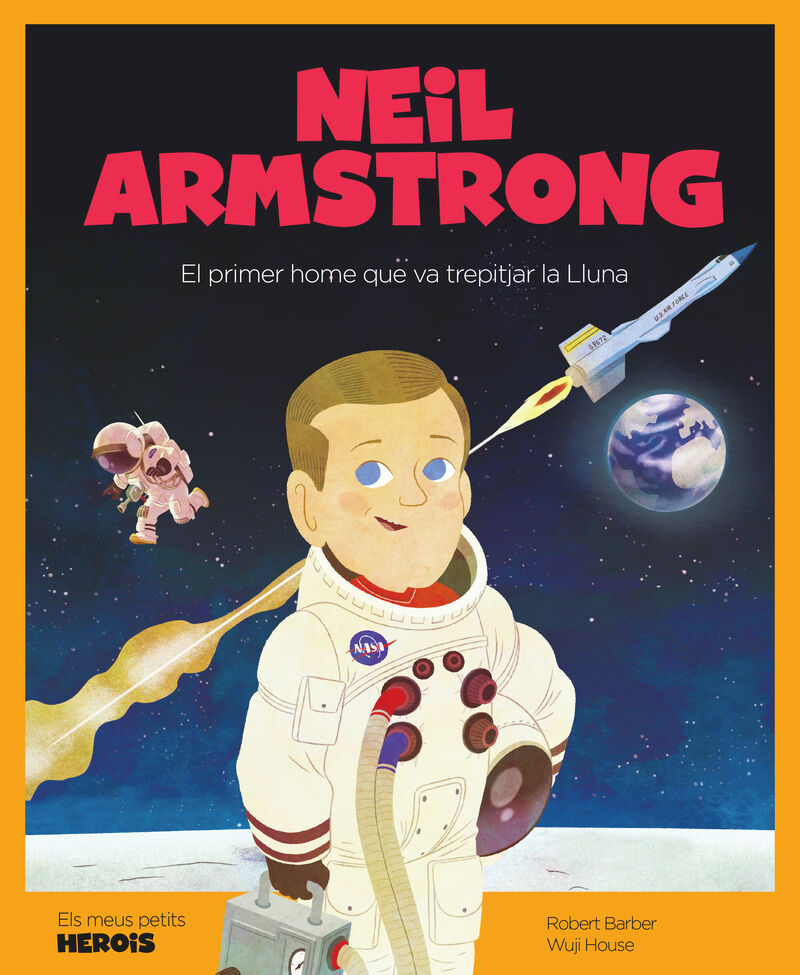 neil armstrong (catala) - Robert Barber / Wuji Jouse (il. )
