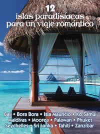 12 islas paradisiacas para un viaje romantico - Luis Mazarrasa