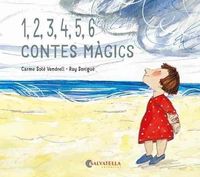 1, 2, 3, 4, 5, 6 contes magics - Ray Sorigue Segarra