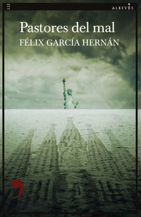 pastores del mal - Felix Garcia Hernan