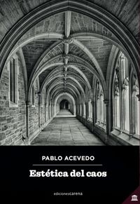 estetica del caos - Pablo Acevedo