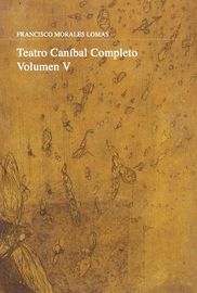 teatro canibal v - Francisco Morales Lomas