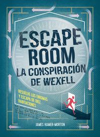 escape room - la conspiracion de wexell - James Hamer-Morton