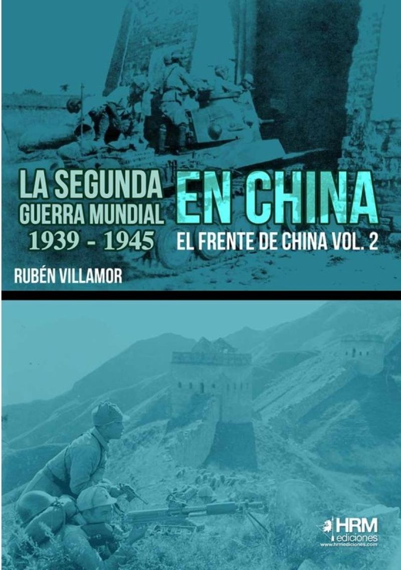 la segunda guerra mundial en china (1939-1945) - el frente de china 2