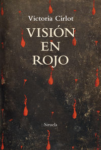 vision en rojo - Victoria Cirlot