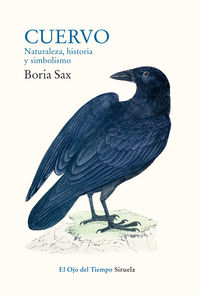 cuervo - naturaleza, historia y simbolismo - Boria Sax