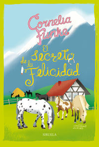 Las 4 - Secreto De La Felicidad, El gallinas locas - Cornelia Funke