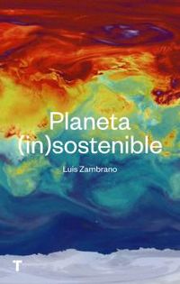 planeta (in) sostenible - Luis Zambrano