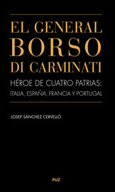 general borso di carminati, el - heroe de cuatro patrias: italia, españa, francia y portugal
