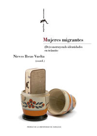 mujeres migrantes - Nieves Ibeas Vuelta