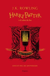 harry potter i el calze de foc (ed gryffindor) - J. K. Rowling