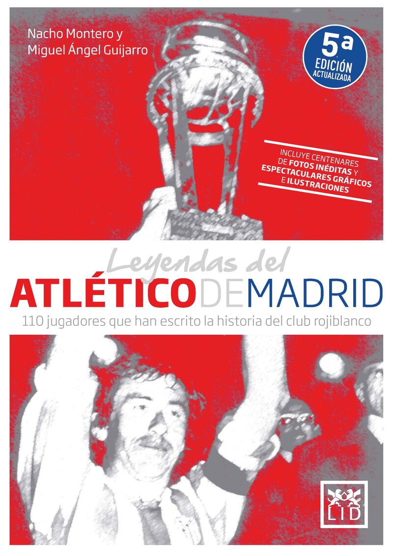 (5 ed) las leyendas del atletico de madrid - Miguel Angel Guijarro