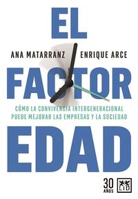 el factor edad - Ana Matarranz / Enrique Arce