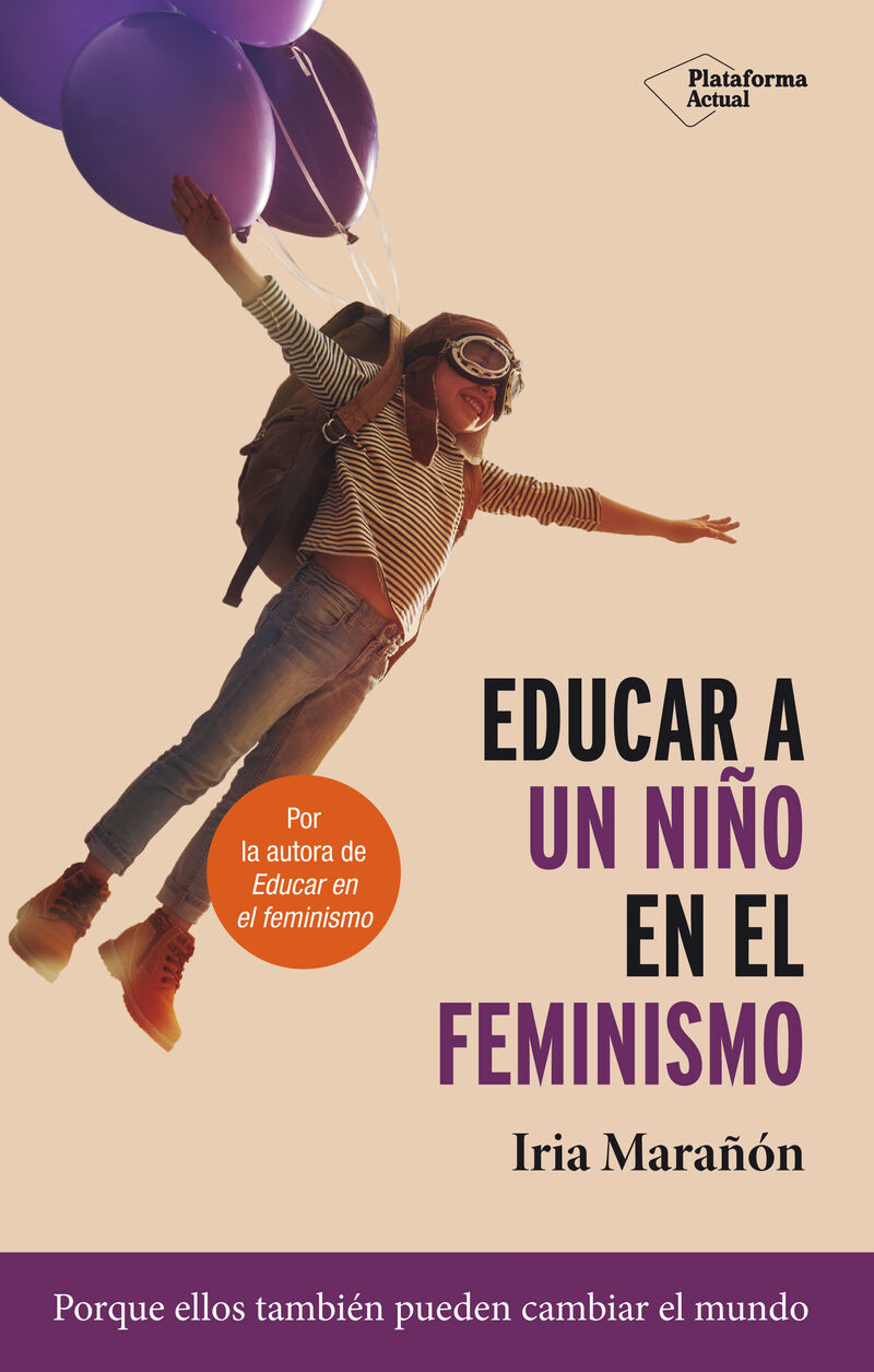 educar a un niño en el feminismo - Iria Marañon