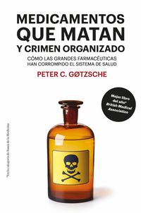 (8 ed) medicamentos que matan y crimen organizado - como las grandes farmaceuticas han corrompido el sistema de salud