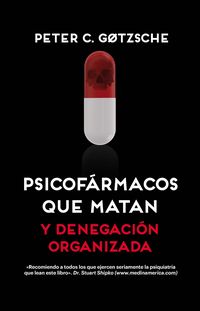 (2 ed) psicofarmacos que matan - y denegacion organizada