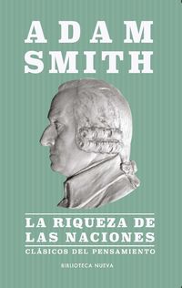 La riqueza de las naciones - Adam Smith