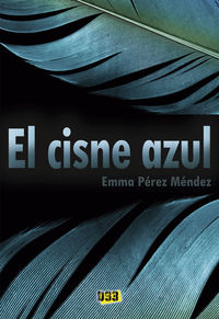 El cisne azul - Emma Perez Mendez