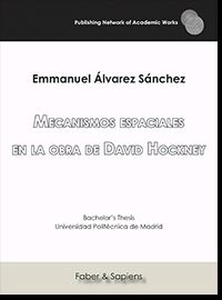 mecanismos espaciales en la obra de david hockney - Emmanuel Alvarez Sanchez
