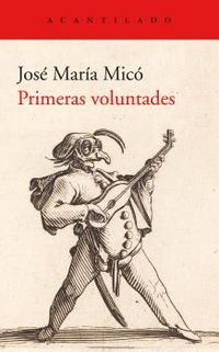 primeras voluntades - Jose Maria Mico Juan