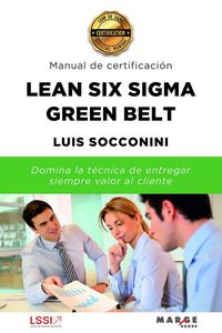 lean six sigma green belt. manual de certificacion - Luis Vicente Socconini Perez Gomez
