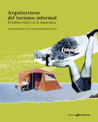 arquitecturas del turismo informal - Xavier Martin Tost / Anna Martinez Duran