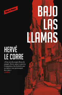 bajo las llamas - Herve Le Corre