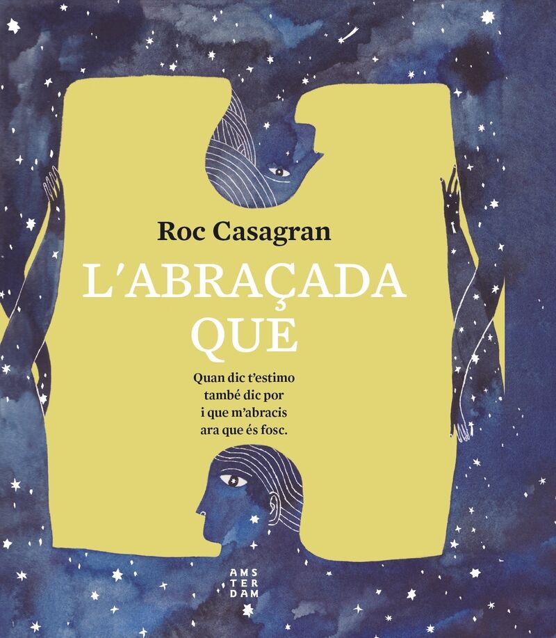 l'abraçada que - Roc Casagran I Casañas