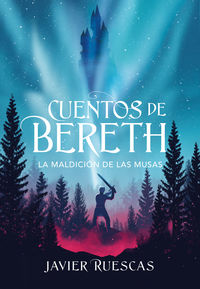 maldicion de las musas, la (cuentos de bereth 2) - Javier Ruescas