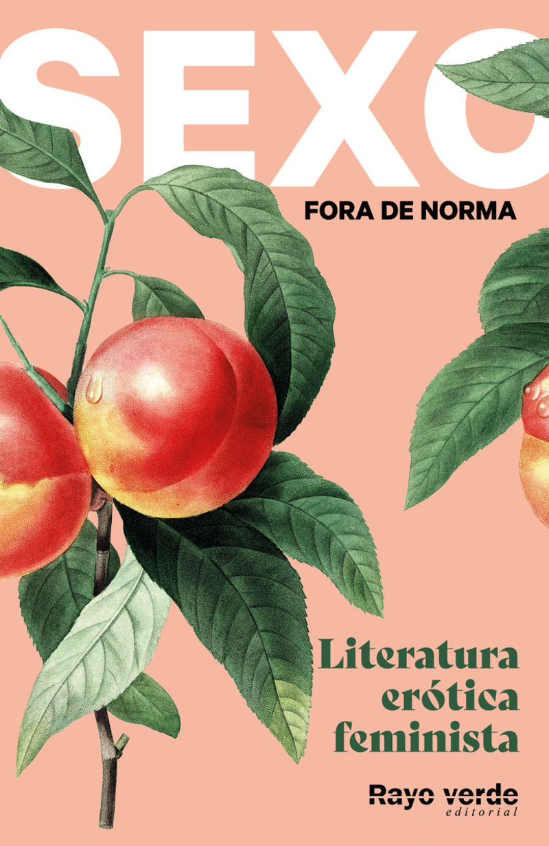 SEXO FORA DE NORMA (MELOCOTONES) - LITERATURA EROTICA FEMINISTA
