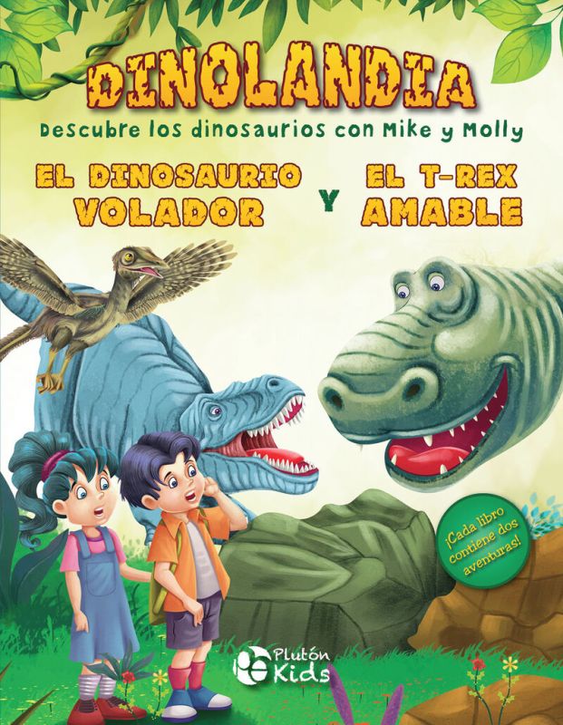 dinolandia - el dinosaurio volador y el tiranosaurio rex - Aa. Vv.