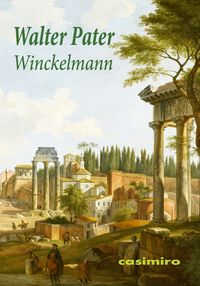 winckelmann (italiano) - Walter Pater
