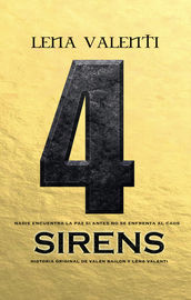 sirens 4 - nadie encuetra la paz si antes no se enfrenta al caos - Bailon / Valenti