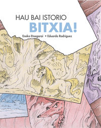 hau bai istorio bitxia! - Eneko Etxegarai / Eduardo Rodriguez (il. )