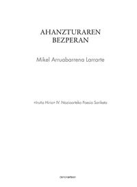 AHANZTURAREN BEZPERAN ("IRUÑA HIRIA" IV NAZIOARTEKO POESIA SARIKETA)