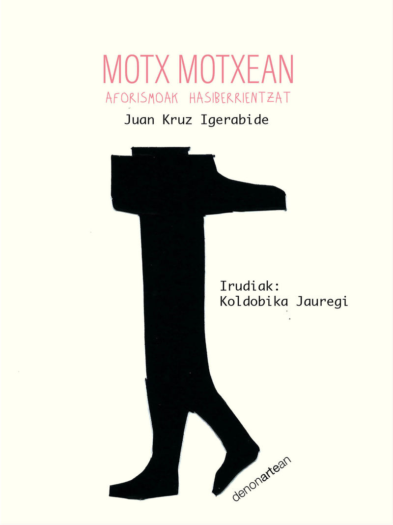 motx motxean - aforismoak hasiberrientzat - Juan Kruz Igerabide / Koldobika Jauregi (il. )