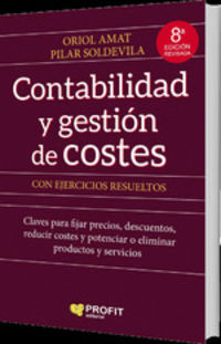 (8 ed) contabilidad y gestion de costes - Oriol Amat Salas / Pilar Soldevila