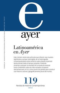 revista ayer 119 - latinoamerica en ayer