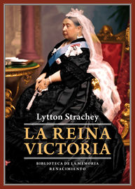 la reina victoria - Lytton Strachey