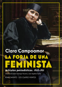 la forja de una feminista - articulos periodisticos (1920-1921) - Clara Campoamor