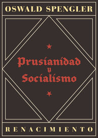 prusianidad y socialismo - Oswald Spengler