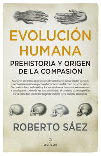 evolucion humana - prehistoria y origen de la compasion