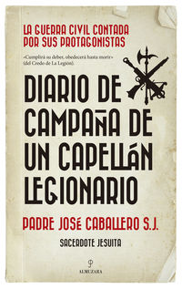 diario de campaña de un capellan legionario - Jose Caballero