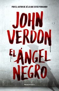 el angel negro (serie david gurney 7) - John Verdon