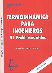 (3 ed) termodinamica para ingenieros - 51 problemas utiles